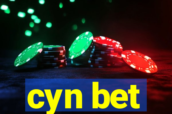 cyn bet